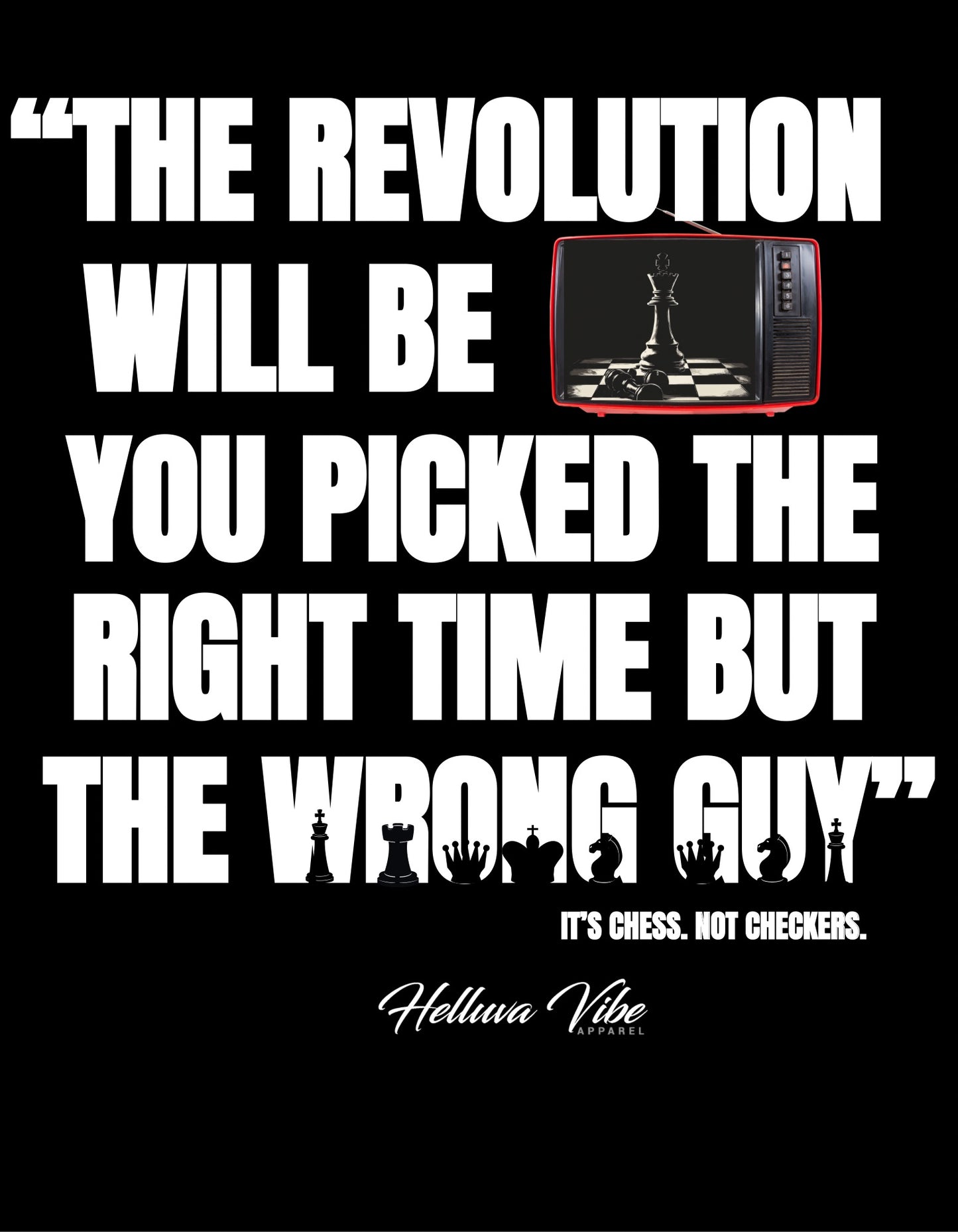 Chess Not Checkers T-shirt