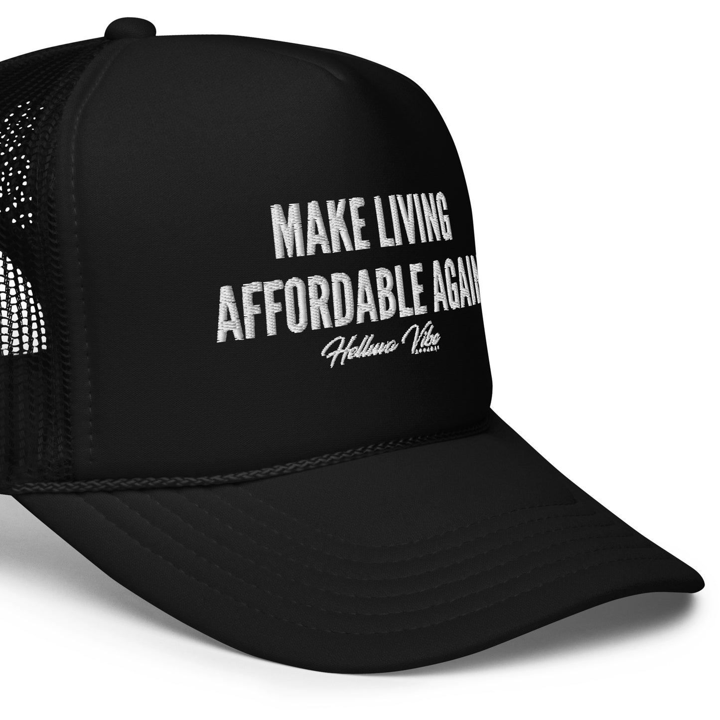 Make Living Affordable Again trucker hat