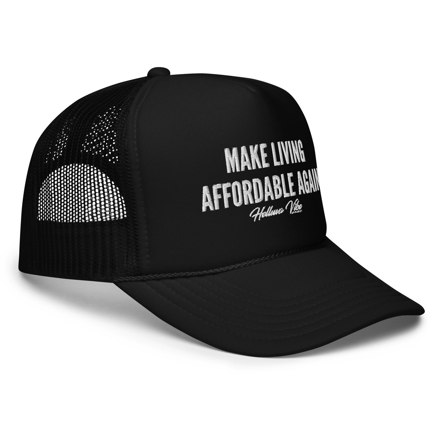 Make Living Affordable Again trucker hat