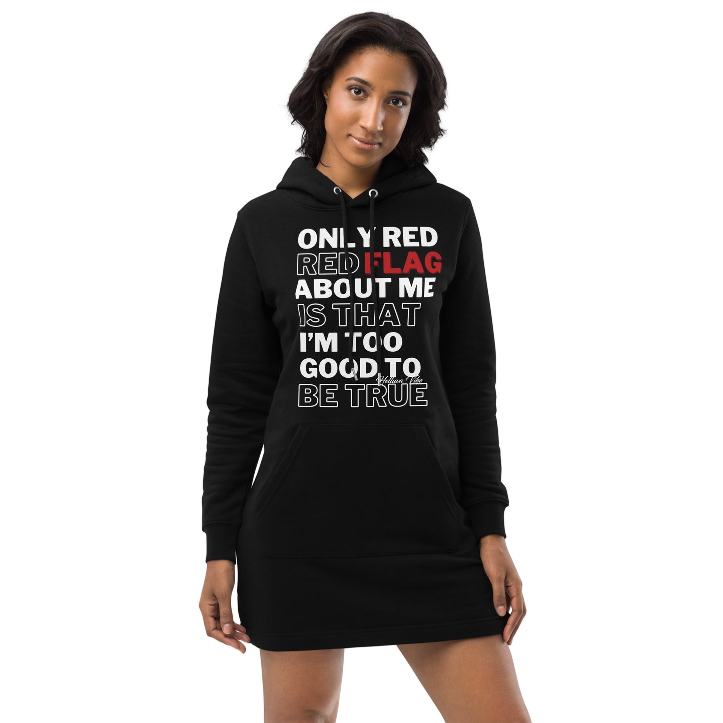 Too Good To Be True Hoodie dress
