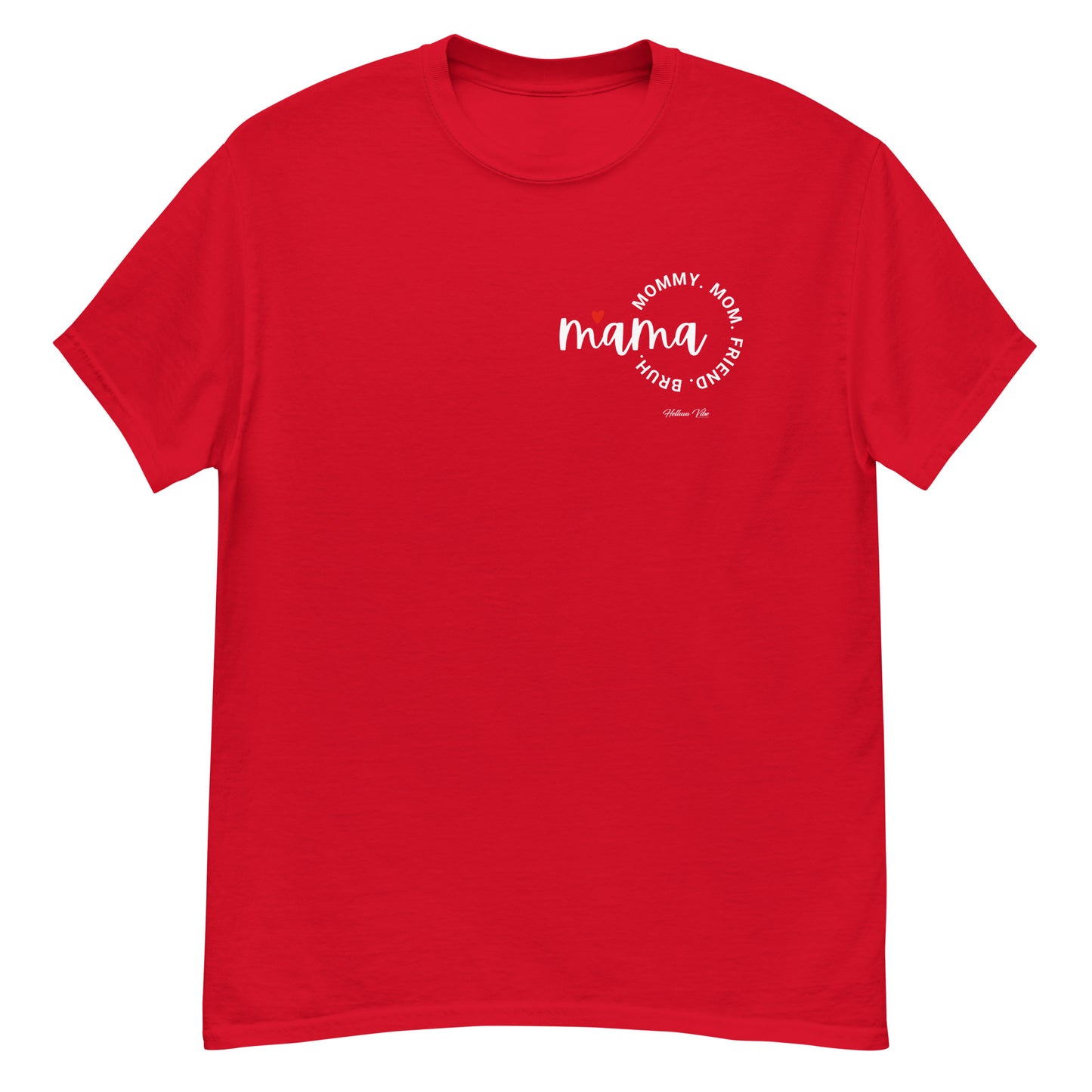 Mom, Momma, Ma, Friend, Bruh Graphic Tee