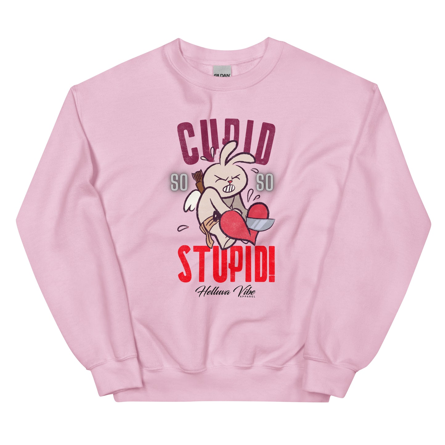 Cupid's Stupid Sweatshirt