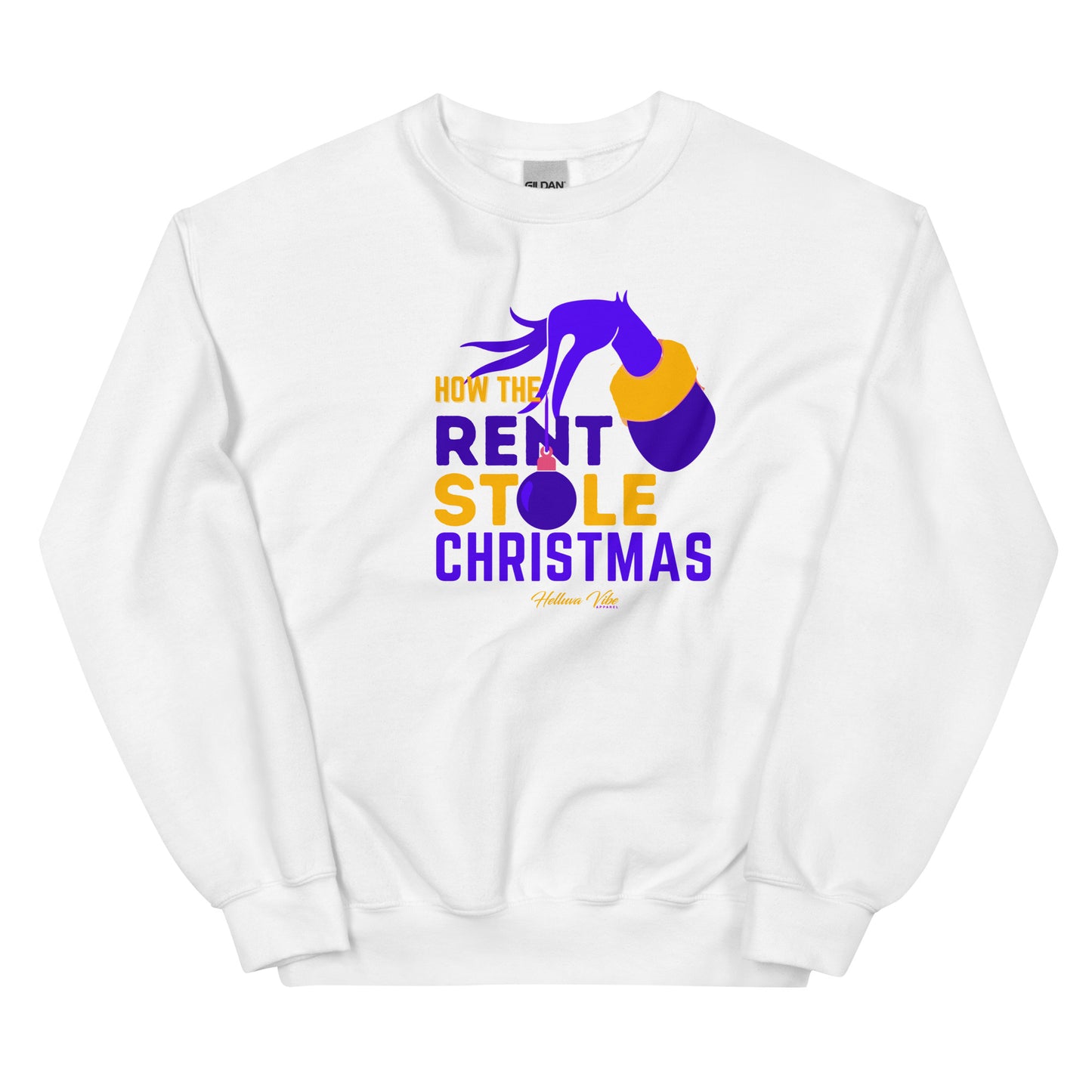 How The Rent Stole Christmas" Funny Christmas Sweatshirt