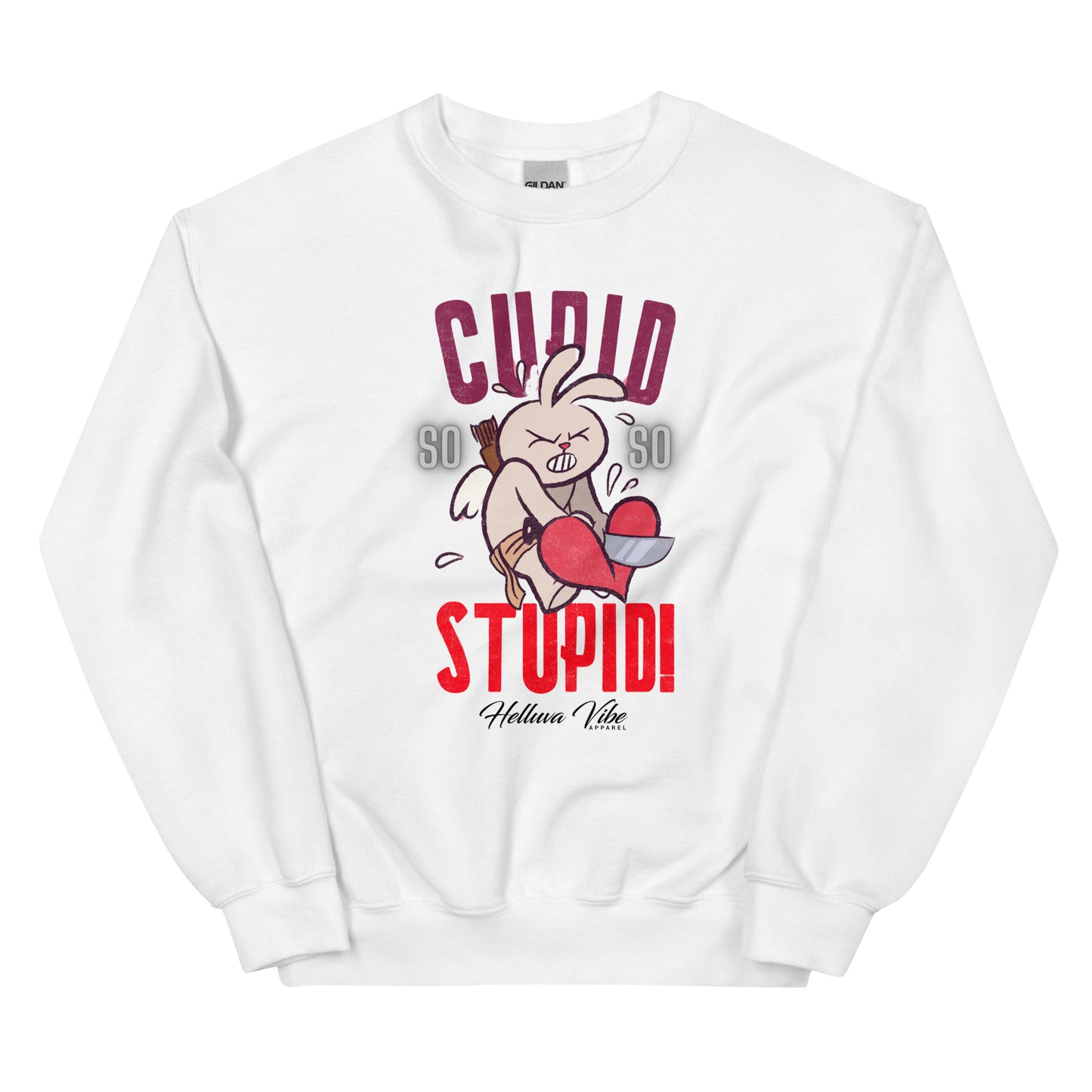 Cupid's Stupid Sweatshirt