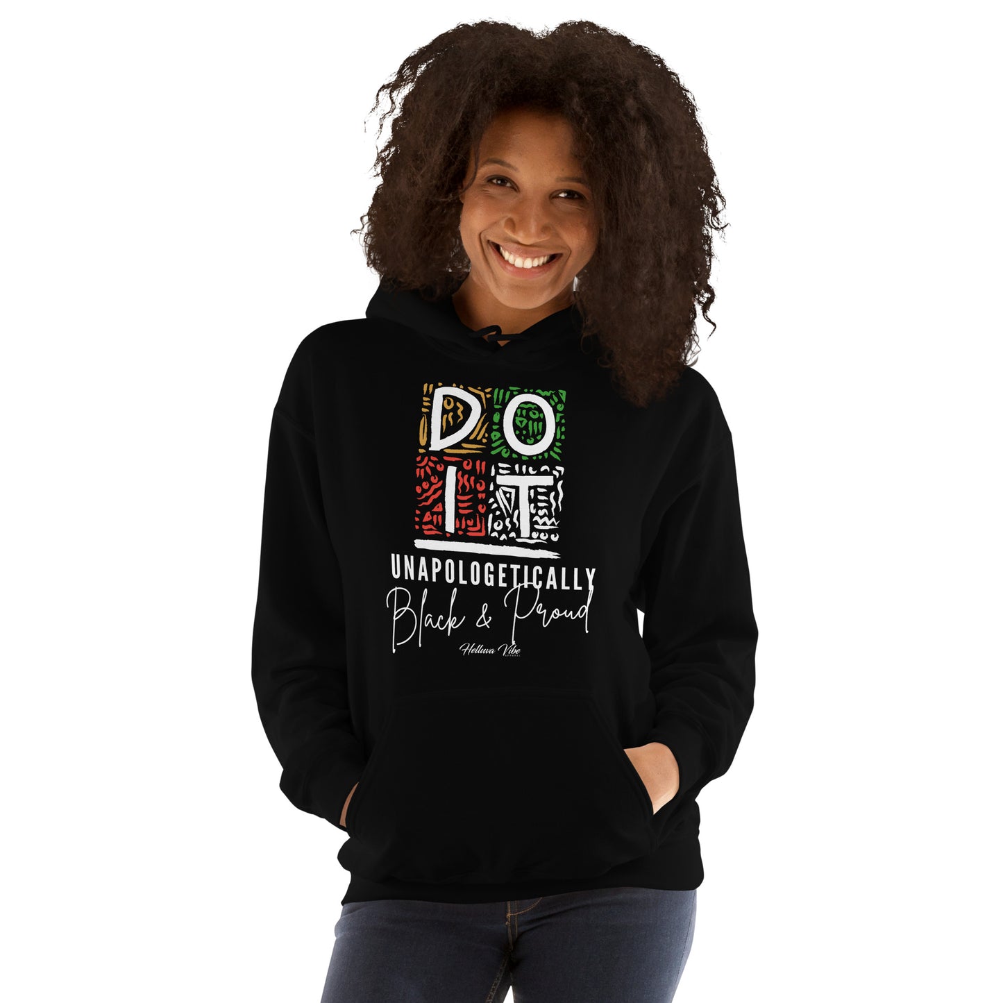 Unapologetically Black & Proud Hoodie