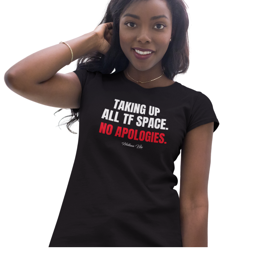 Taking Up Space T-Shirt - Black - Helluva Vibe Apparel