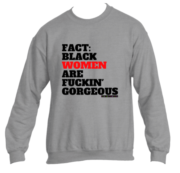 Facts: Black Women Are Gorgeous Hooded Sweatshirt - Helluva Vibe Apparel