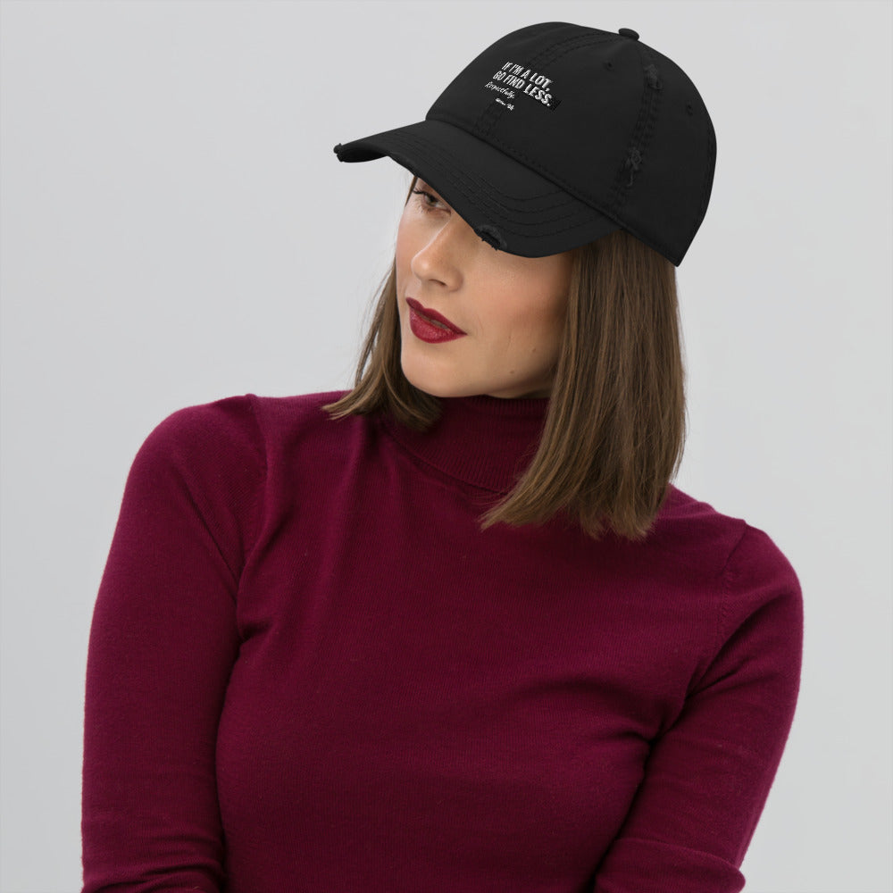 If I’m A Lot Distressed Dad Hat