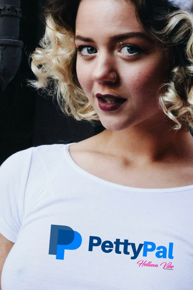 Petty Pal Slogan Tee - Helluva Vibe Apparel