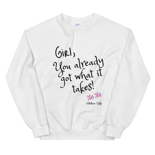 Got What it Takes Letter Print Sweatshirt - Helluva Vibe Apparel