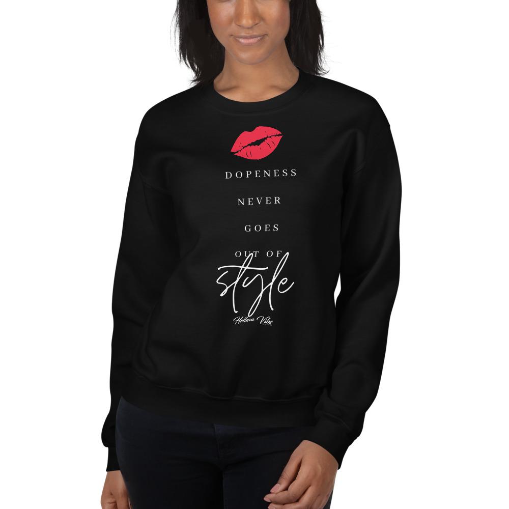 Dopeness Sweatshirt - Helluva Vibe Apparel