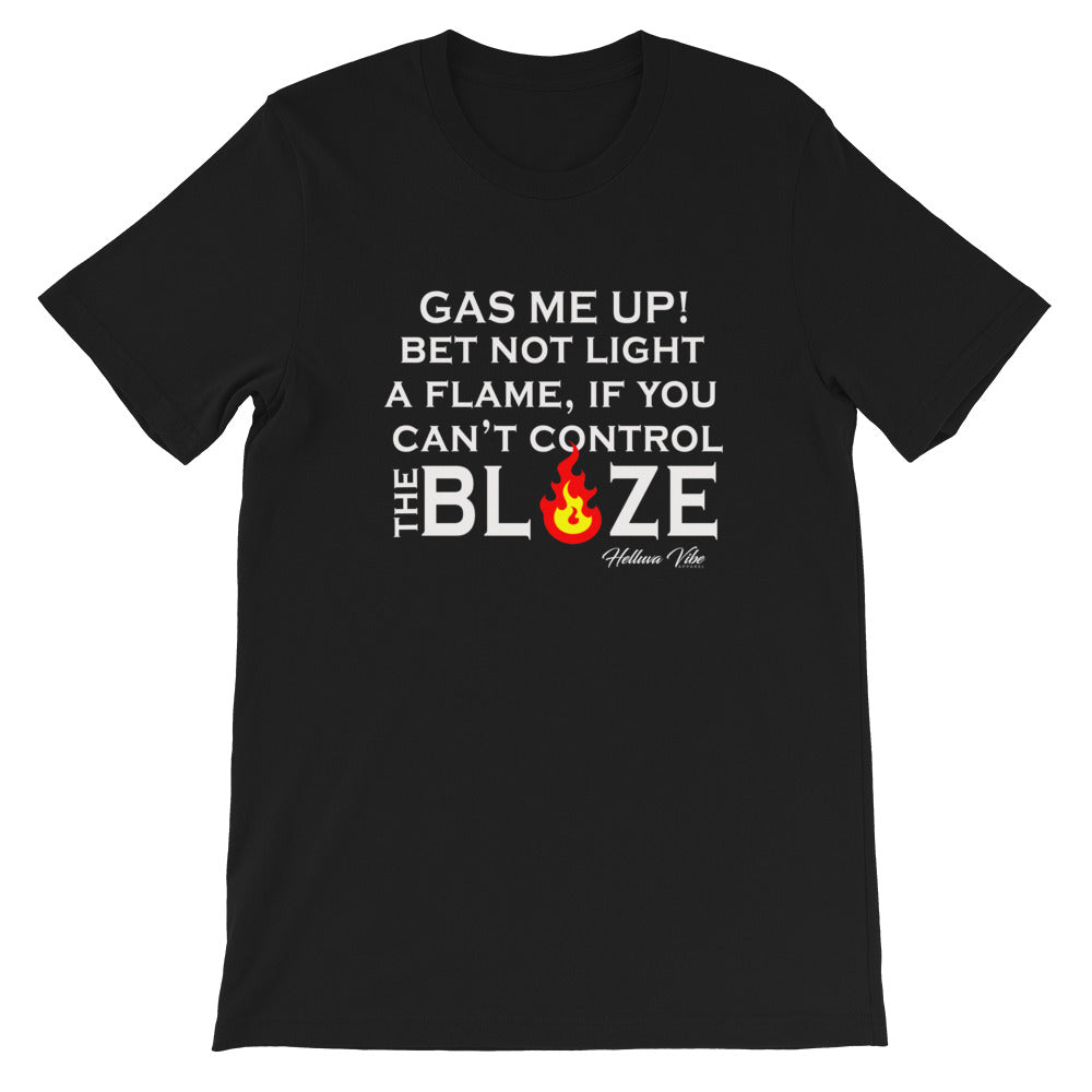 The Blaze Slogan Tee - Helluva Vibe Apparel