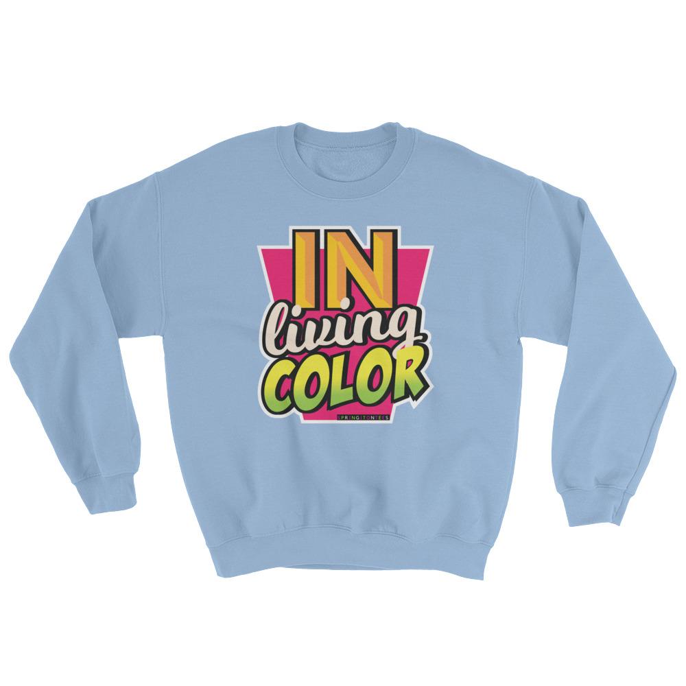 In Living Color 90's Inspired Sweatshirt - Helluva Vibe Apparel