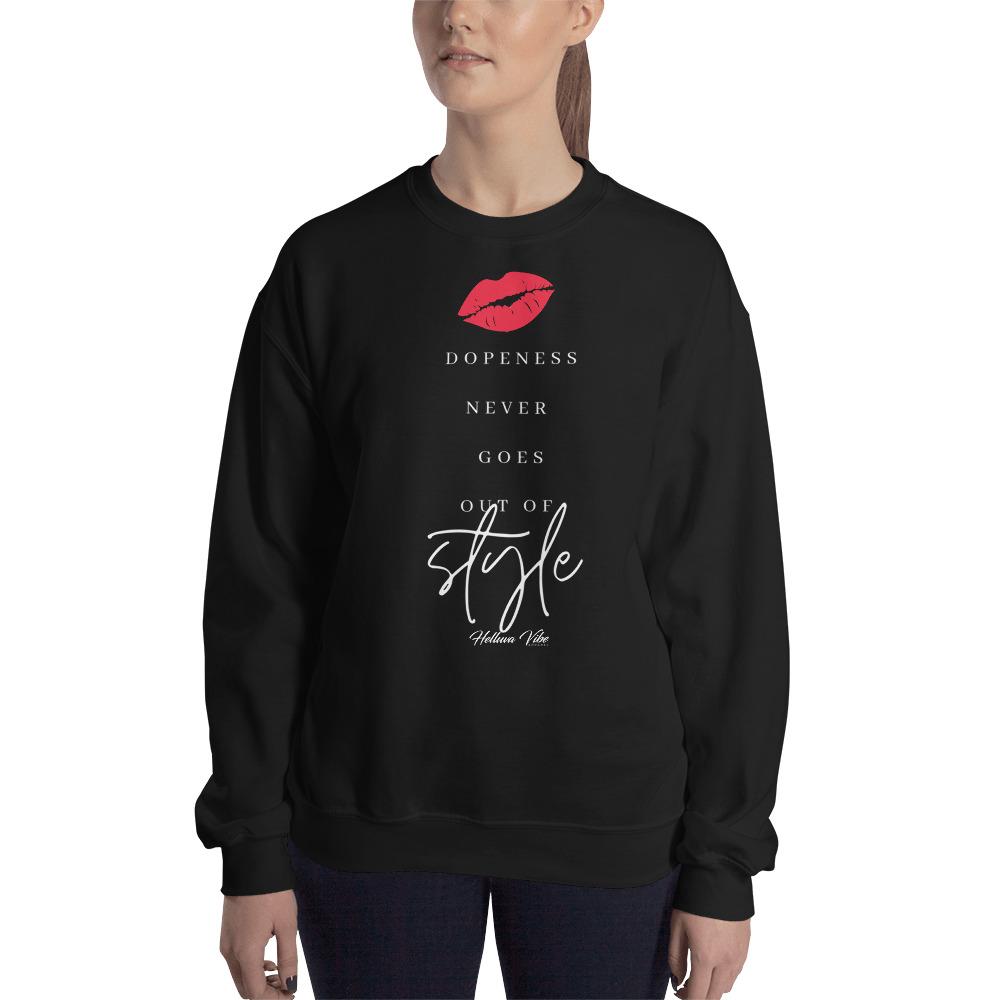 Dopeness Sweatshirt - Helluva Vibe Apparel