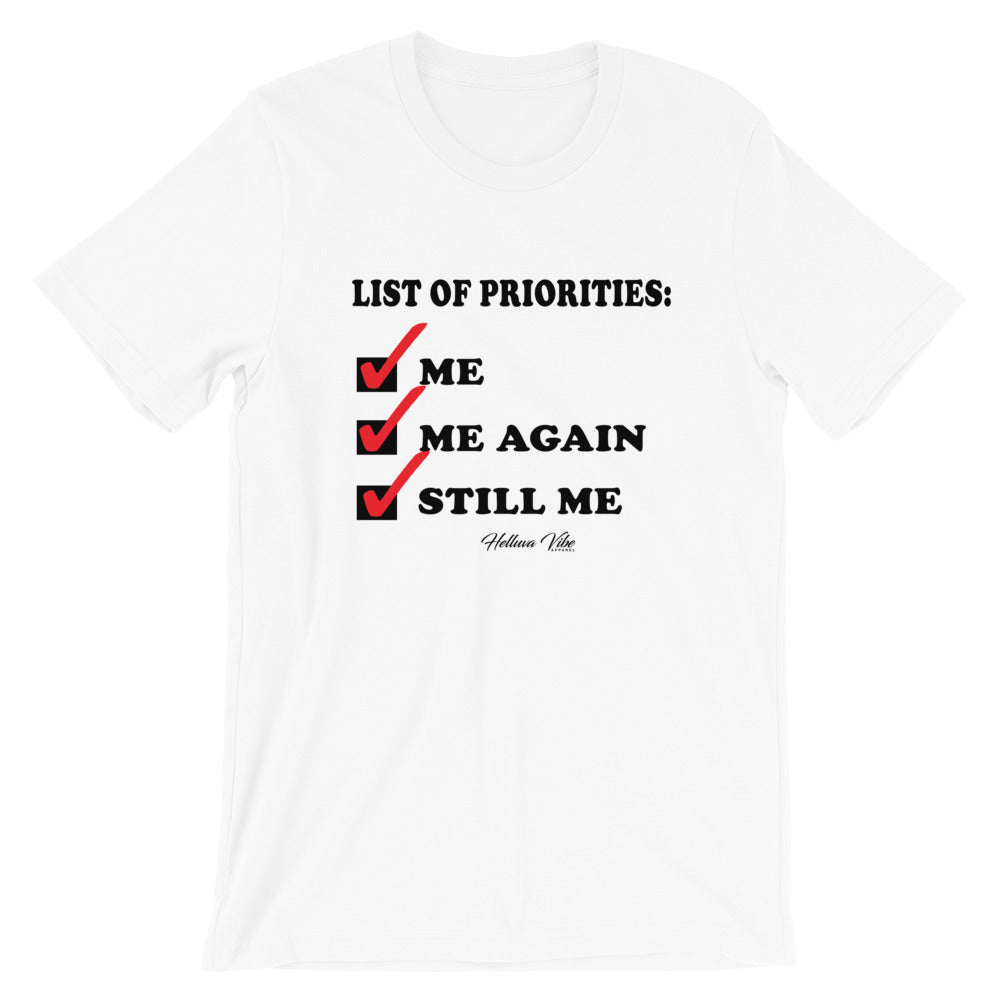 Priorities List Slogan Tee - Helluva Vibe Apparel
