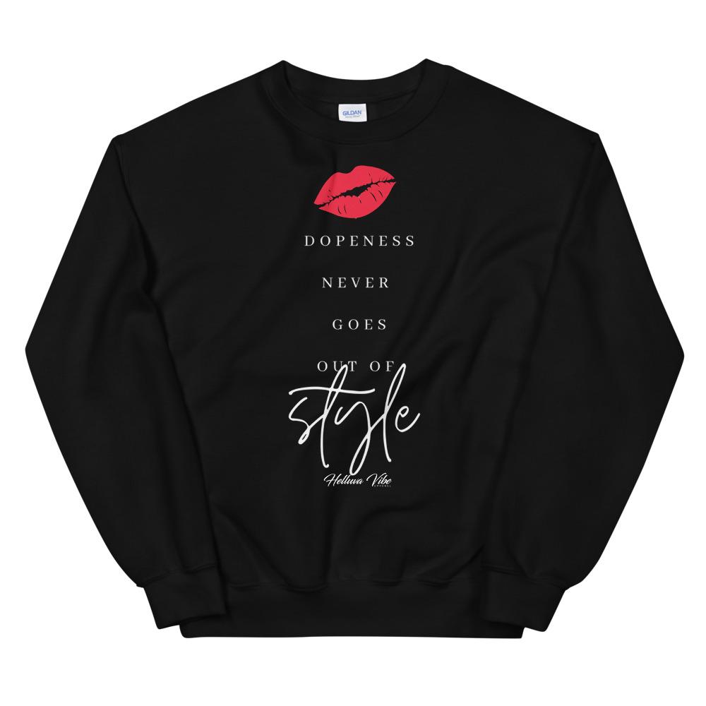 Dopeness Sweatshirt - Helluva Vibe Apparel