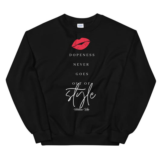 Dopeness Sweatshirt - Helluva Vibe Apparel