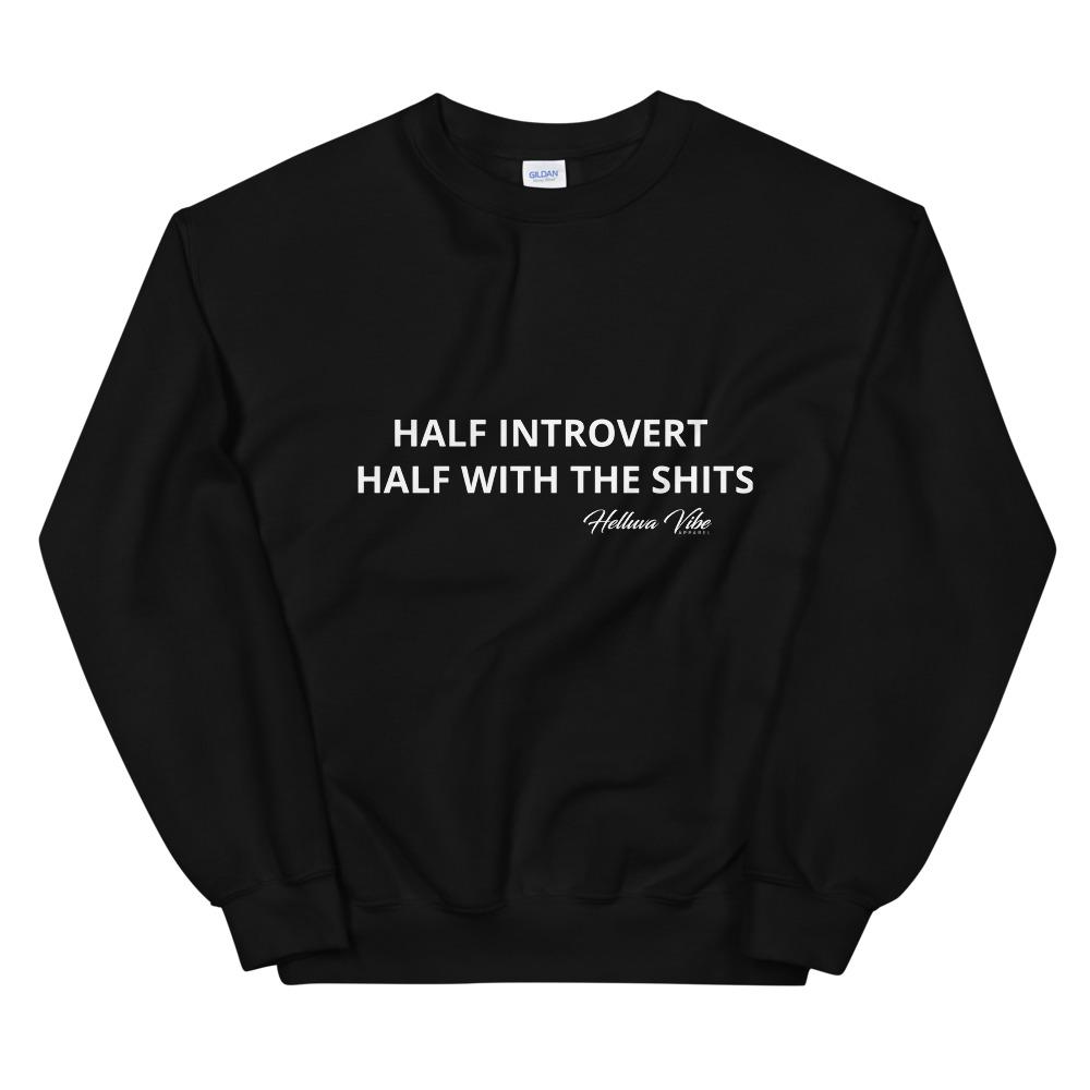 Half Introvert Letter Print Sweatshirt - Helluva Vibe Apparel