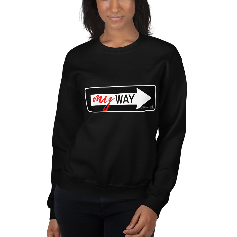 My Way Graphic Print Sweatshirt - Helluva Vibe Apparel