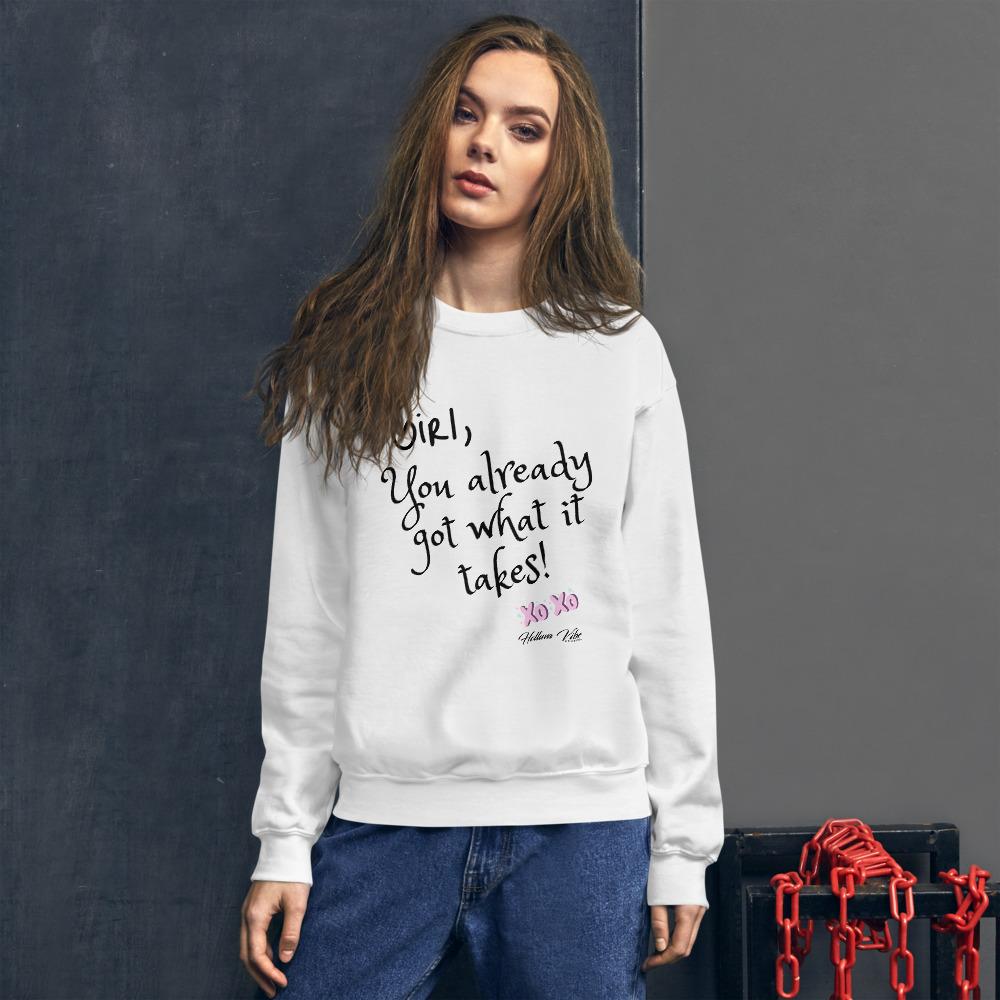 Got What it Takes Letter Print Sweatshirt - Helluva Vibe Apparel