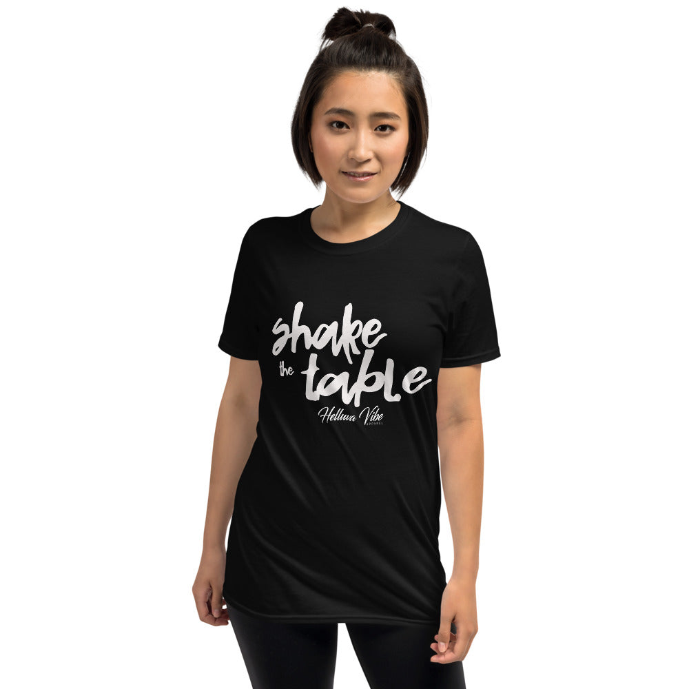 Shake The Table T-Shirt - Helluva Vibe Apparel