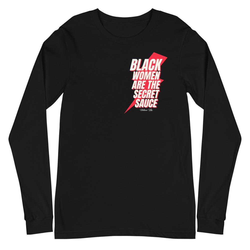 Black Women Are the Secret Sauce Long Sleeve Tee - Helluva Vibe Apparel