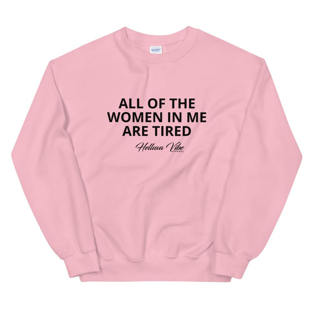 Every Woman Slogan Sweatshirt - Helluva Vibe Apparel