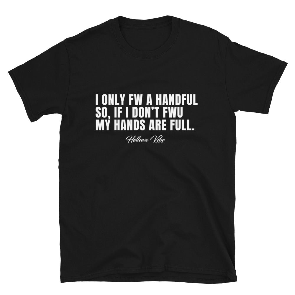 A Handful T-Shirt