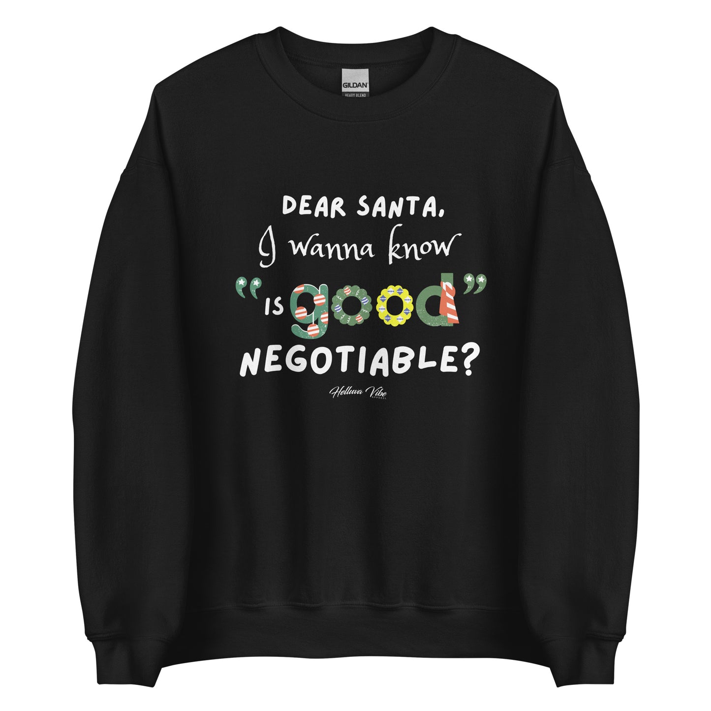 Dear Santa Sweatshirt