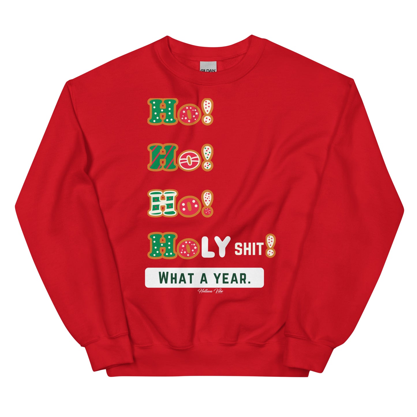 Ho Ho Ho Sweatshirt