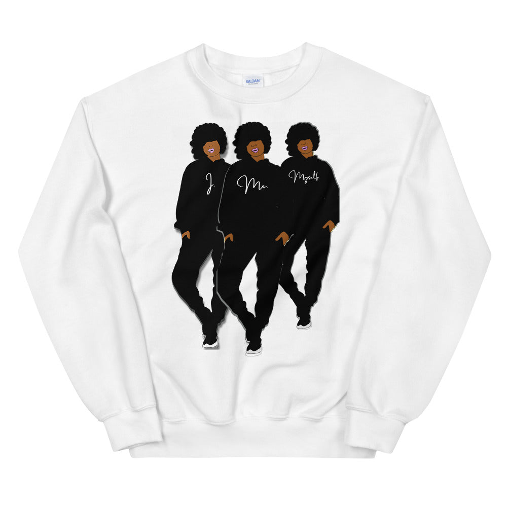Me Myself and I Pullover Sweatshirt