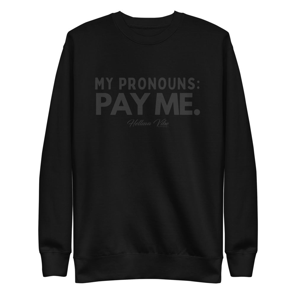 My Pronouns Fleece Pullover