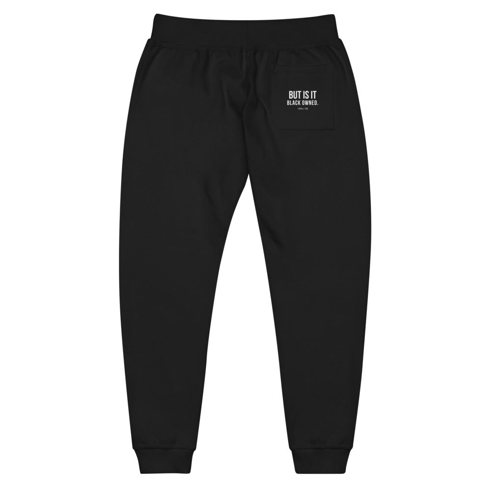 But Is It Black Owned Unisex fleece sweatpants