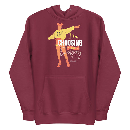 Choosing Me Everyday Hoodie
