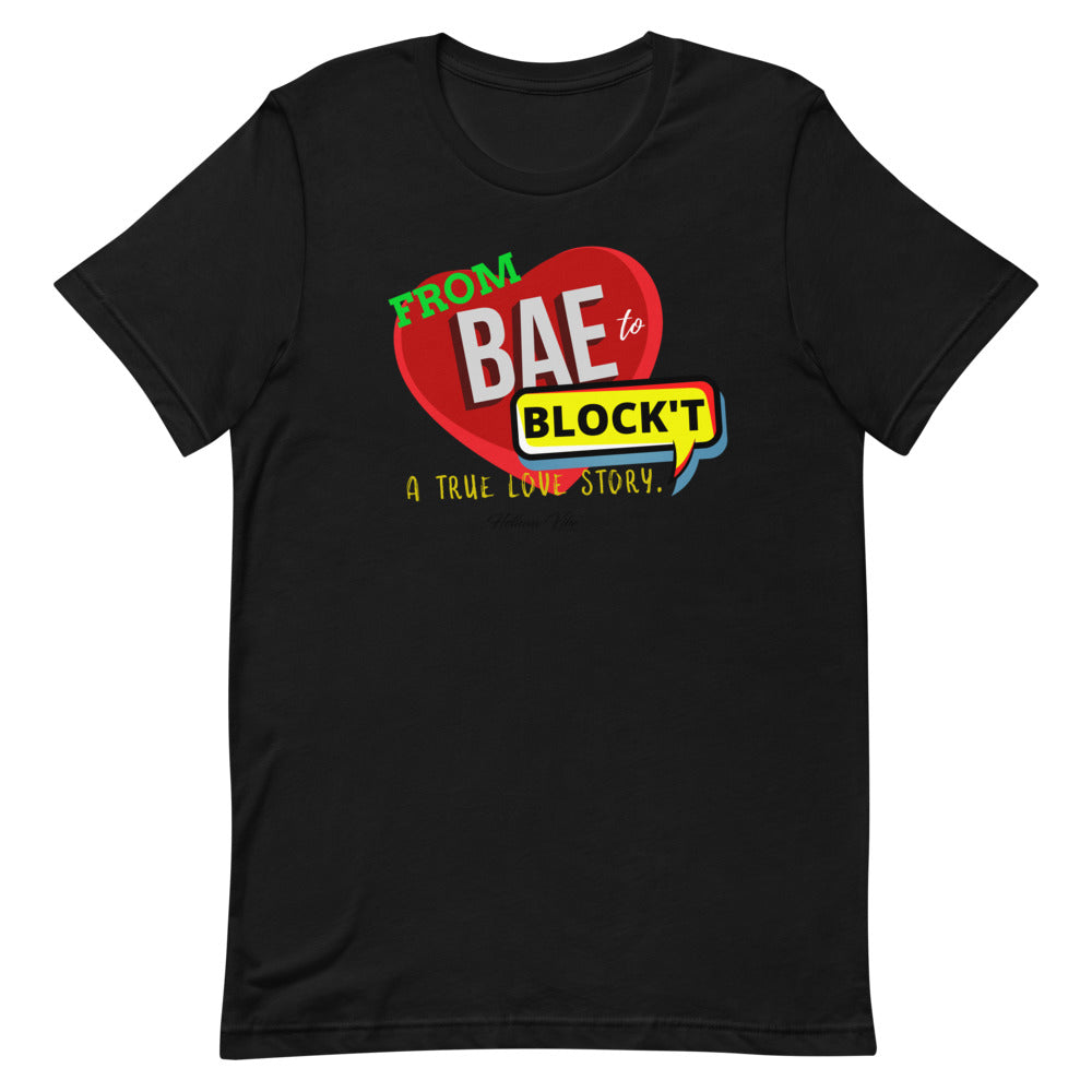 From Bae To Block'd Graphic Tee - Helluva Vibe Apparel