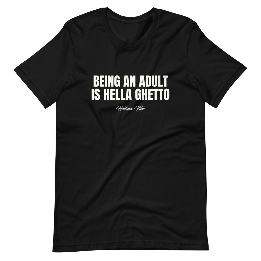 Adulting Is Ghetto Letter Print T-Shirt