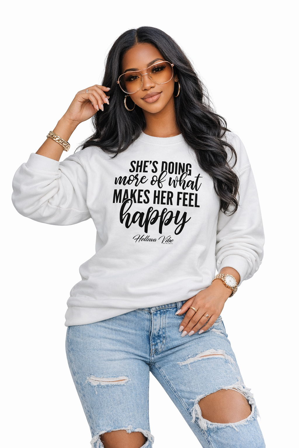 Doing What Makes Her Happy Sweatshirt