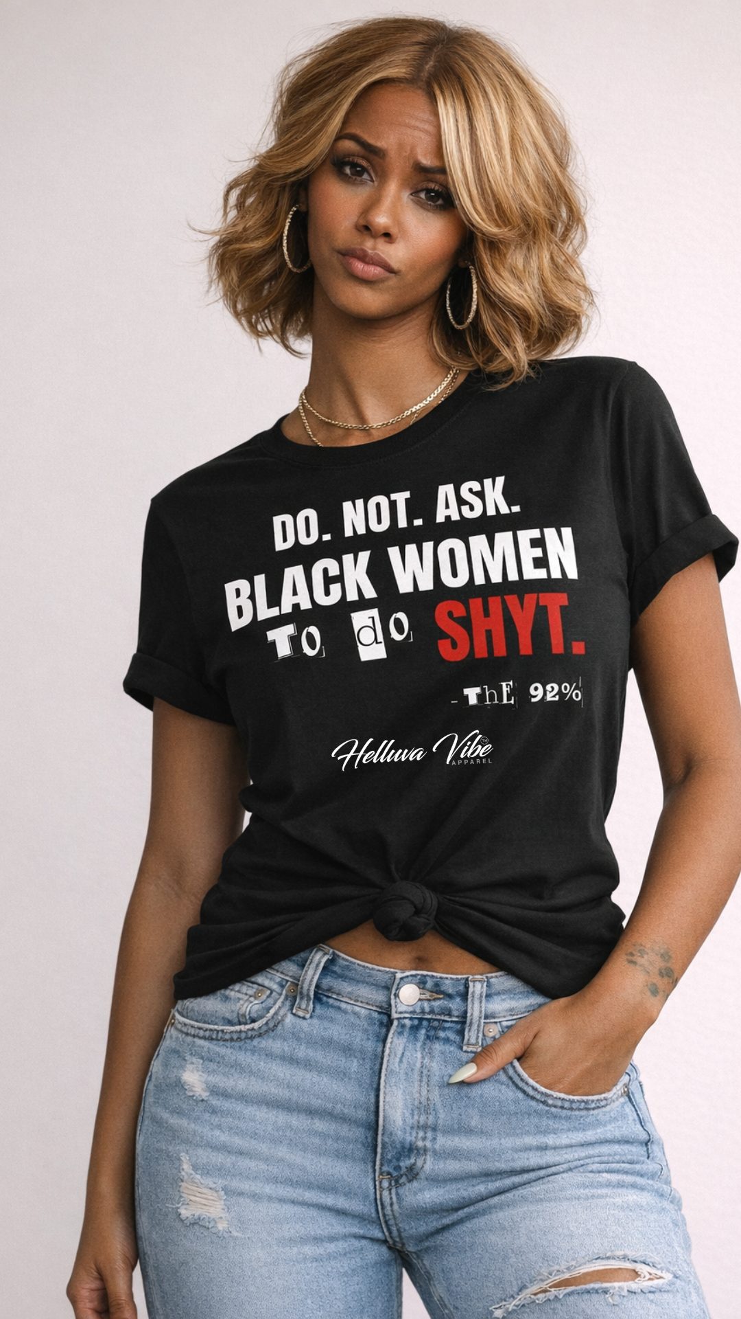 Don’t Ask. Black Women Graphic Tee