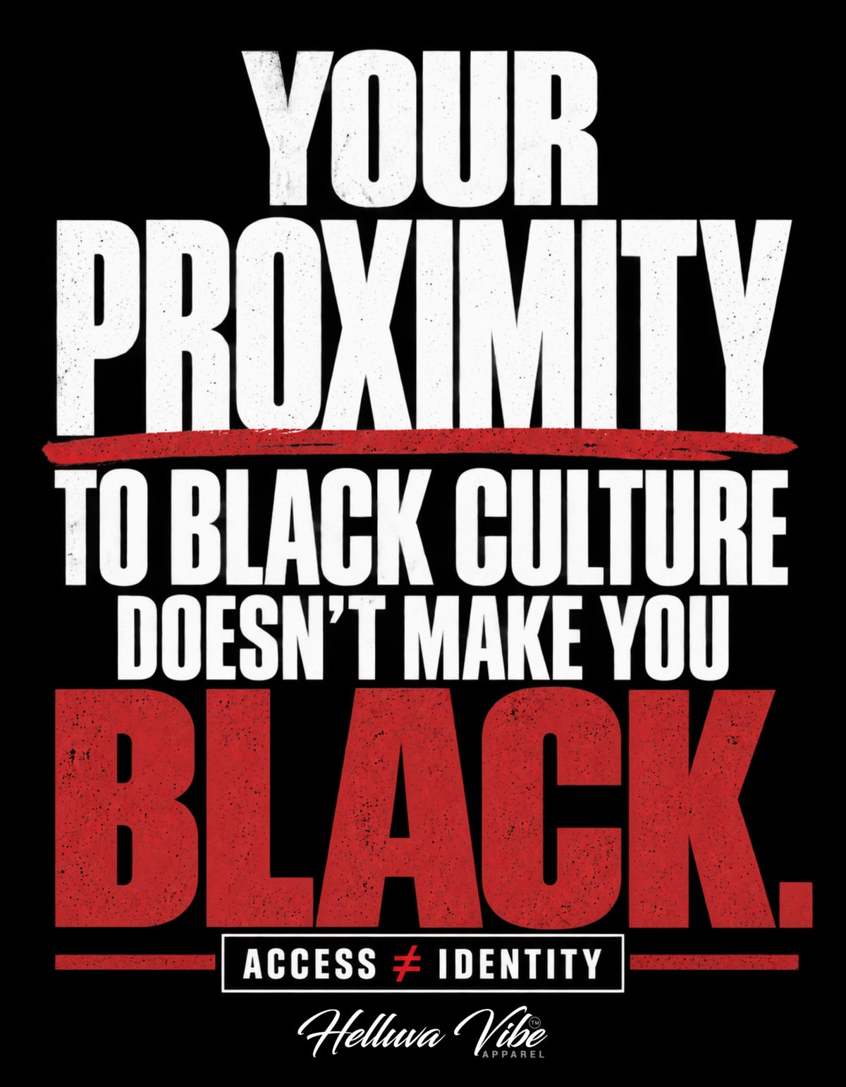 Proximity Ain’t Identity Crewneck Sweatshirt