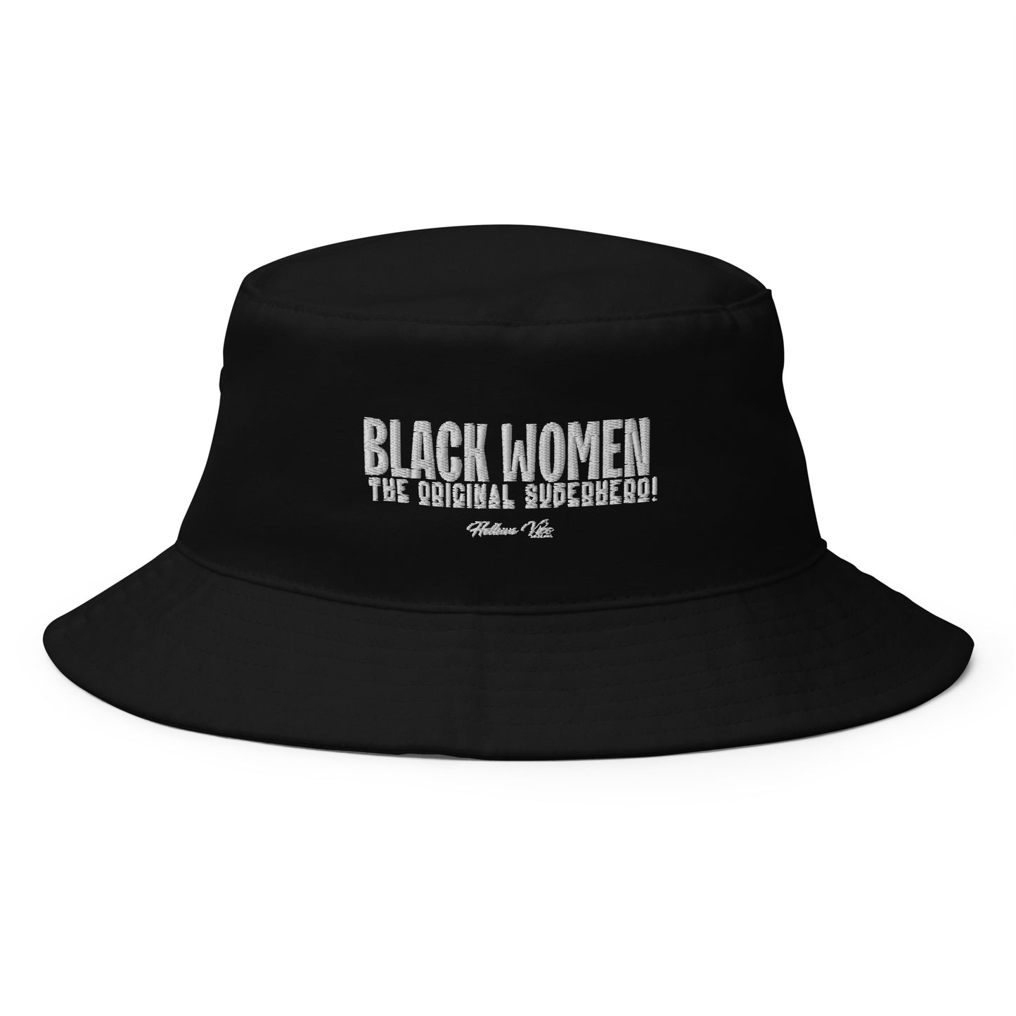 Black Women: The Original Superheroes Bucket Hat