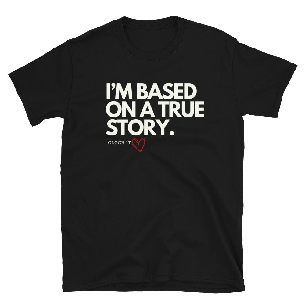 True Story Tee