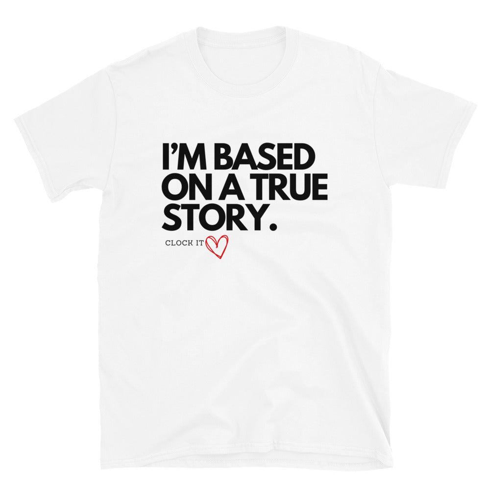 True Story Tee