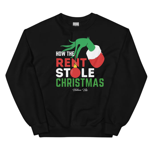 How The Rent Stole Christmas" Funny Christmas Sweatshirt