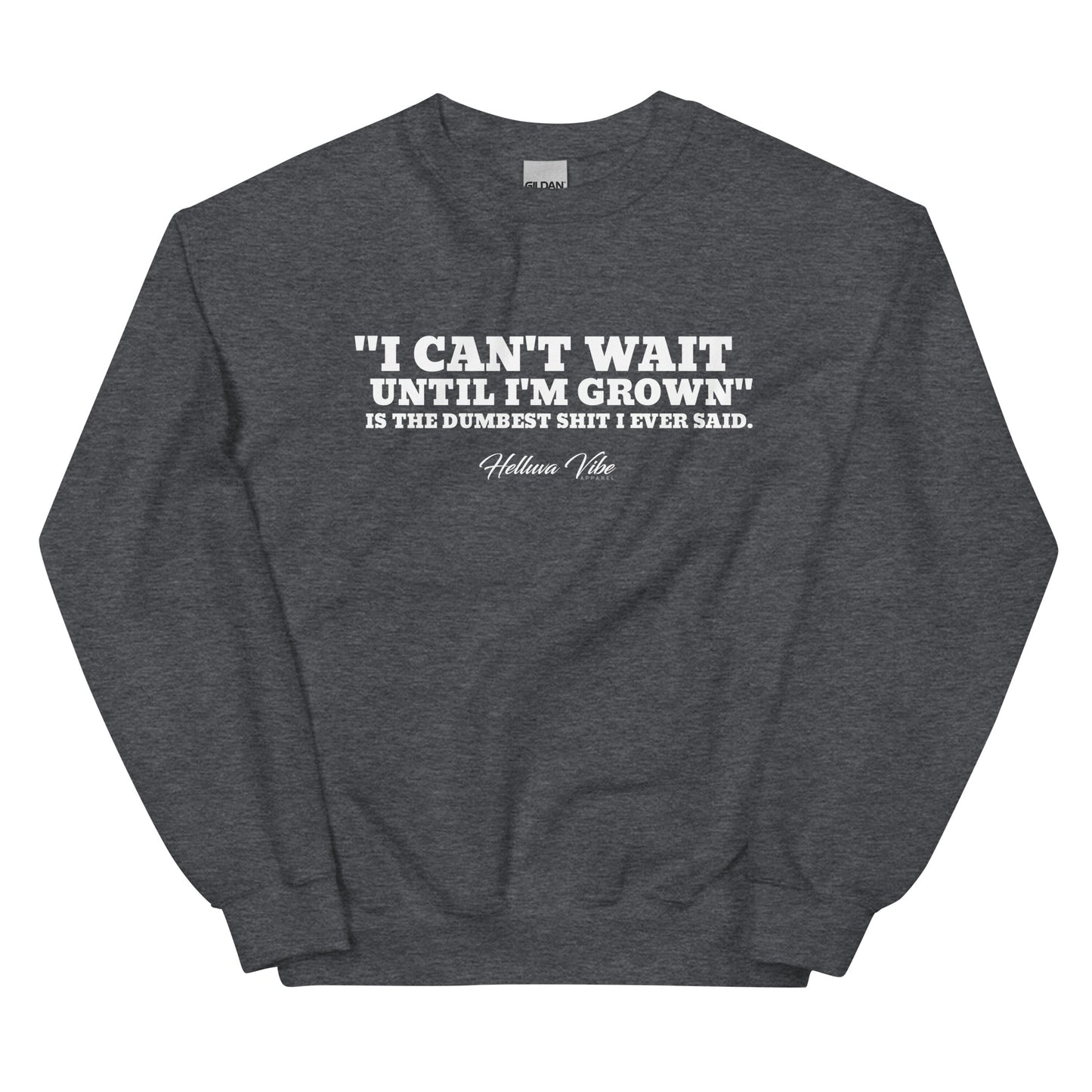 Grown Talk: Bold Confessions Sweatshirt