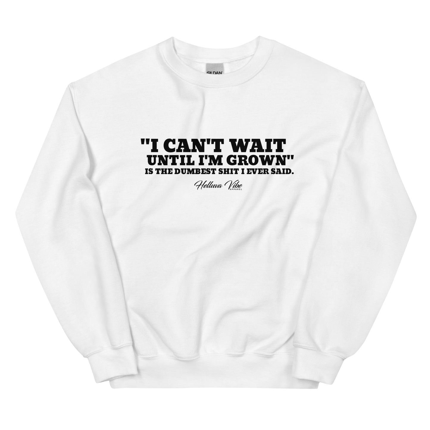 Grown Talk: Bold Confessions Sweatshirt