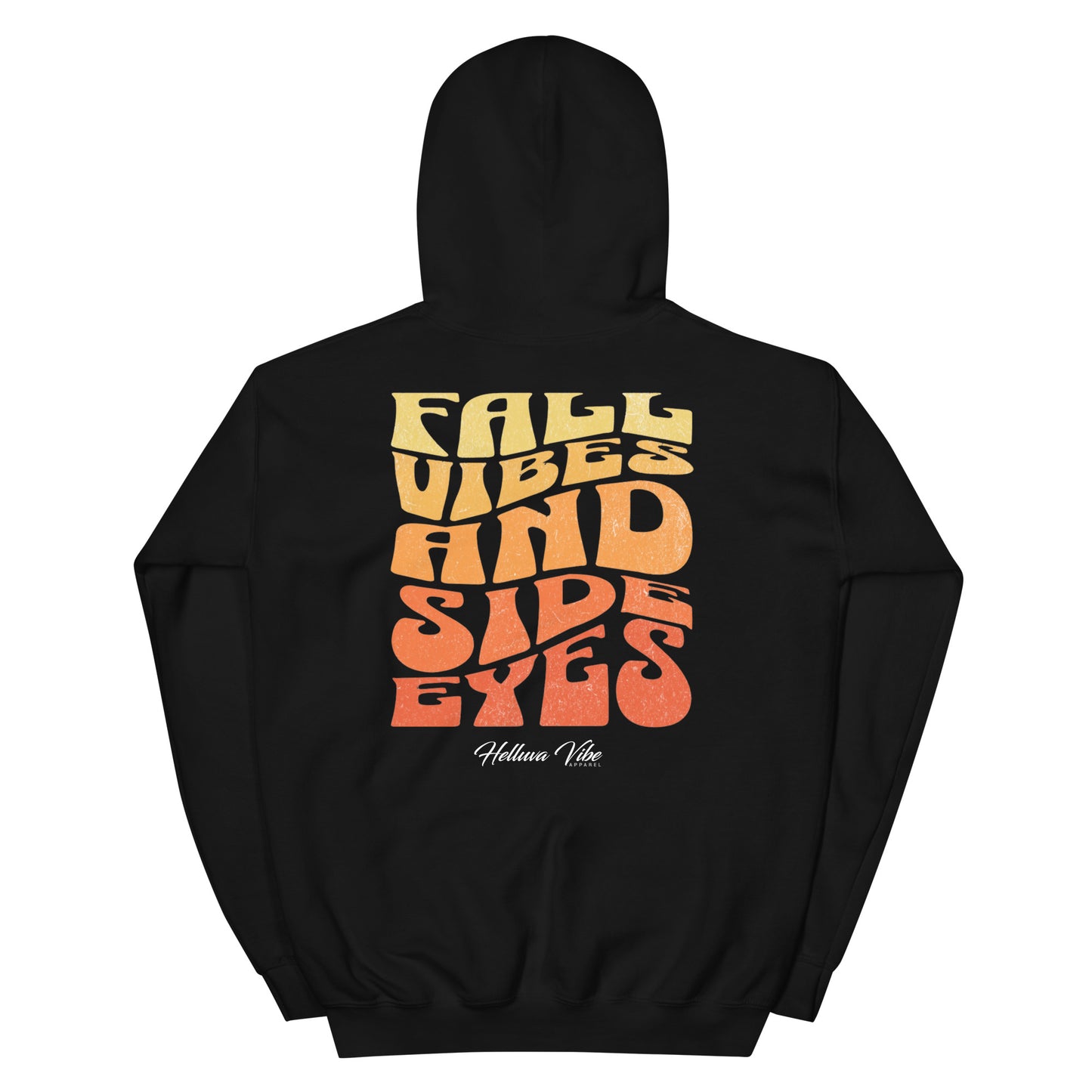 Fall vibes hoodie, side eye hoodie, cute fall sweatshirt, statement hoodie for women, Black girl autumn, cozy fall outfit, sassy hoodie, culturally inspired fashion, Helluva Vibe apparel, soft fleece hoodie