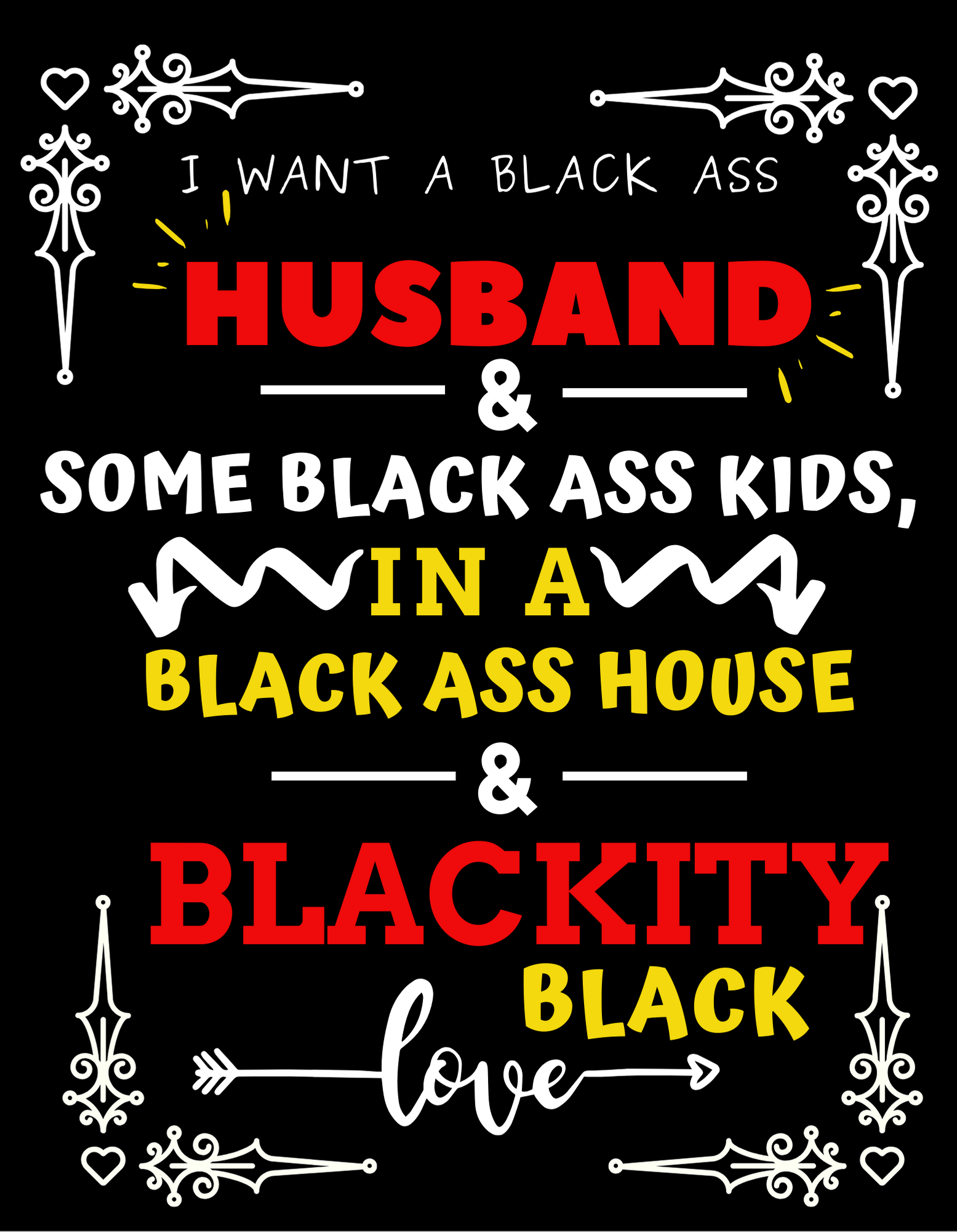 Blackity Black Love Slogan Tee- Women - Helluva Vibe Apparel