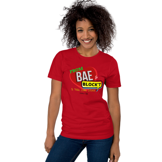 From Bae To Block'd Graphic Tee - Helluva Vibe Apparel