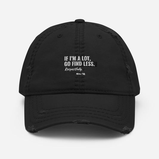 If I’m A Lot Distressed Dad Hat