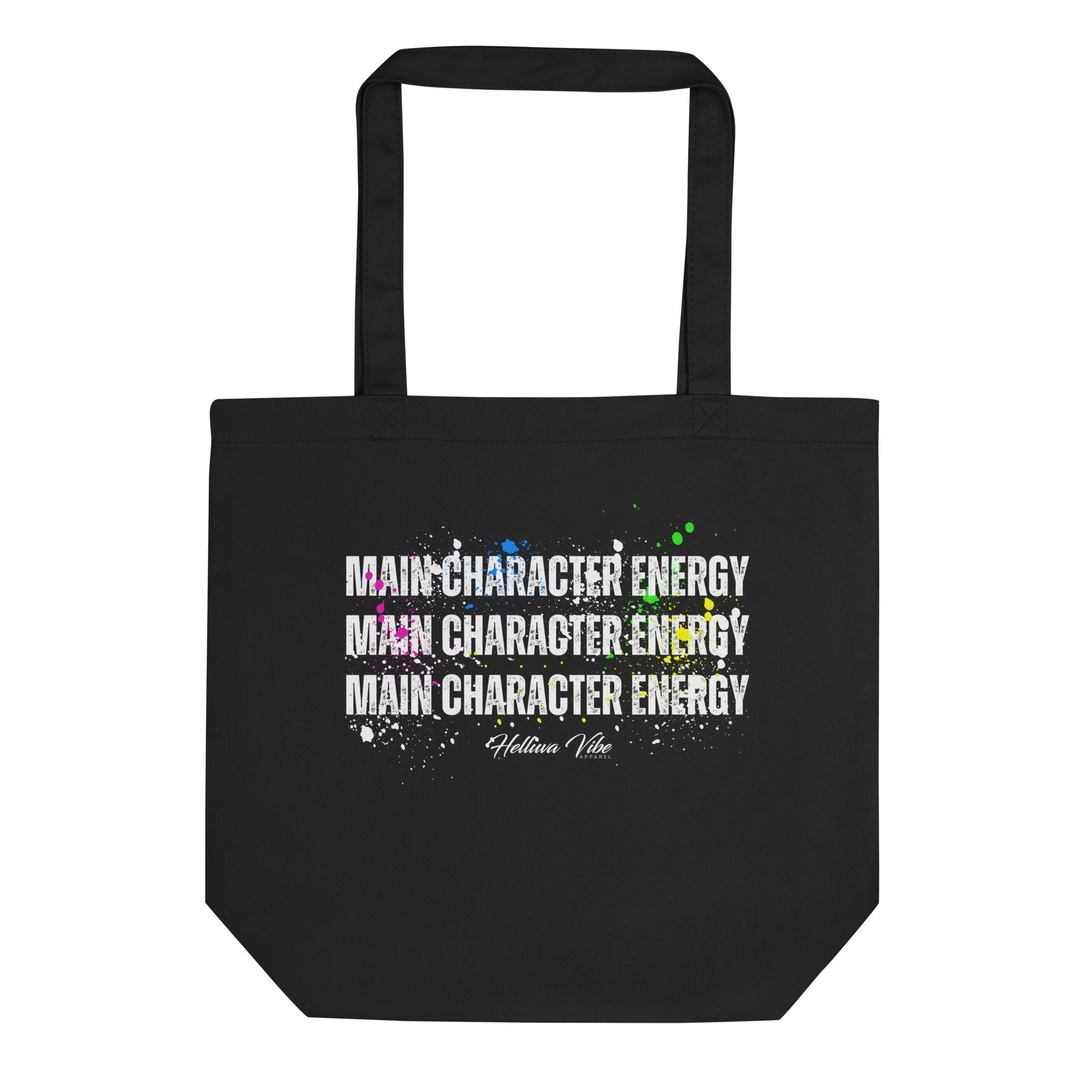 main character energy tote bag